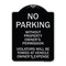 Signmission No Parking w/o Property Owners Permission Violators Towed Vehicle Own Alum, 24" x 18", BS-1824-23635 A-DES-BS-1824-23635 - alternate 1